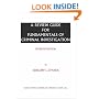 A Review Guide for Fundamentals of Criminal Investigation