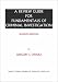 A Review Guide for Fundamentals of Criminal Investigation