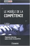 Revue Groupe Liaisons  / Le modèle de la compétence