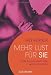 Bücher : Mehr Lust für sie: Was Frauen beim Sex verrückt macht