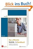 Das offizielle MySQL 5-Handbuch