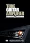 Tube Guitar Amplifier Servicing & Overhaul