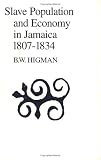 Slave Population and Economy in Jamaica, 1807-1834