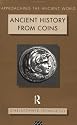 Ancient History from Coins (Approaching the Ancient World)