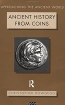 Ancient History from Coins (Approaching the Ancient World)