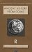 GREEK&ROMAN COINS: AN UNIQUE KEY TO THE CLASSICAL WORLD