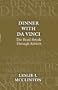 Dinner with da Vinci: The Road Royale Through Rebirth
