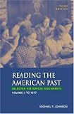 Reading the American Past, Volume I: To 1877: Selected Historical Documents