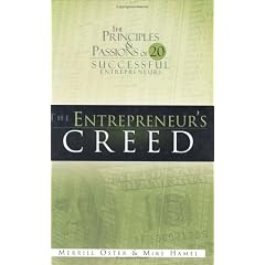The Entrepreneur's Creed: The Principles & Passions of 20 Successful Entrepreneurs