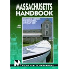 Massachusetts Handbook: Including Boston, the Berkshires and Cape Cod (Moon Travel Handbooks)
