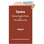 Tantra - Discovering the Power of Pre-Orgasmic Sex