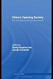 China`s Opening Society: The Non-State Sector and Governance (China Policy Series)