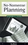No-Nonsense Planning