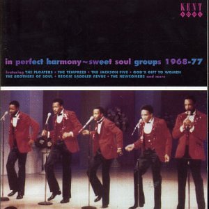 CD-Charts  Music : In Perfect Harmony: Sweet Soul Groups 1968-1977