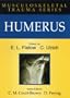Humerus (Musculoskeletal Trauma Series)