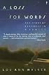 A Loss for Words : The Story of Deafness in a Family