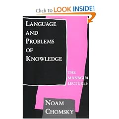 Language and Problems of Knowledge: The Managua Lectures (Current Studies in Linguistics)