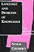 Language and Problems of Knowledge: The Managua Lectures (Current Studies in Linguistics)