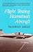 Flight Testing Homebuilt Aircraft by Vaughan Askue
