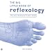 The Big Little Book of Reflexology: The Only Book You'll Ever Need (Big Little Book)