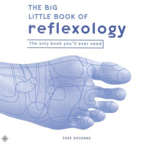 The Big Little Book of Reflexology