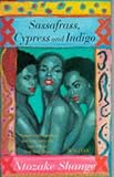 Sassafrass Cypress And Indigo