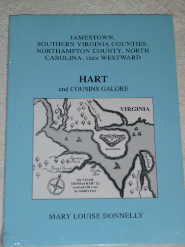 Jamestown, Southern Virginia Counties, Northampton County, North Carolina, Then Westward: Hart and Cousins Galore