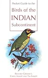 Pocket guide to the birds of the Indian subcontinent