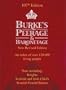 Burke's Peerage, Baronetage and Knightage: 107th Edition