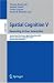 Spatial Cognition V: Reasoning, Action, Interaction