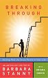 Breaking Through: Getting Past the Stuck Points in Your Life