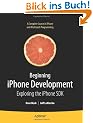 Beginning iPhone Development: Exploring the iPhone SDK