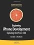 Beginning iPhone Development: Exploring the iPhone SDK