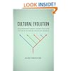 Cultural Evolution: How Darwinian Theory Can Explain Human Culture and Synthesize the Social Sciences