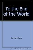 To the end of the world