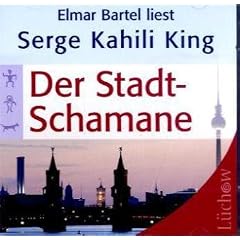Der Stadt-Schamane