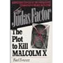 The Judas Factor: The Plot to Kill Malcolm X