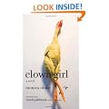 Clown Girl: A Novel