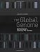 The Global Genome: Biotechnology, Politics, and Culture (Leonardo Book Series)