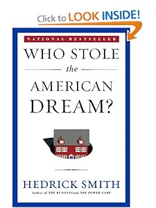 Who Stole the American Dream? - Hedrick Smith