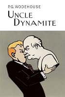 Uncle Dynamite (Collector's Wodehouse)
