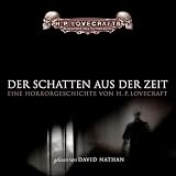  : Der Schatten aus der Zeit. 3 CDs. G&auml;nsehaut f&uuml;r die Ohren