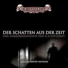 Der Schatten aus der Zeit: ungek�rzte Lesung