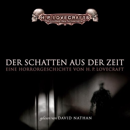 Der Schatten aus der Zeit Lovecraft Hör Hocker Rezi