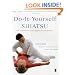 Do-It-Yourself Shiatsu: How to Perform the Ancient Japanese Art of Acupressure