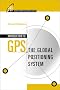 Introduction to GPS: The Global Positioning System