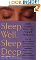 Sleep Well, Sleep Deep: How Sleeping Well Can Change Your Life
