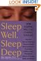 Sleep Well, Sleep Deep: How Sleeping Well Can Change Your Life