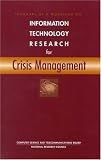 Information Technology Research for Crisis Management