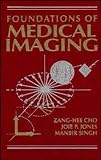 Foundations of Medical Imaging